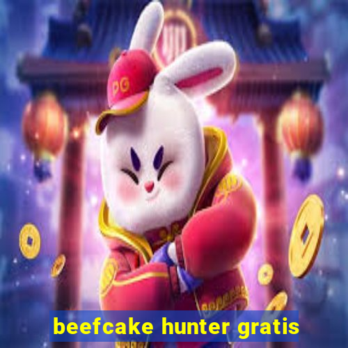 beefcake hunter gratis